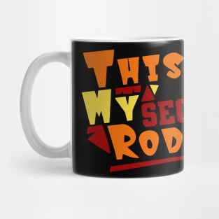 This Is My Second Rodeo | Anti Design Mug